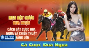 Cá cược đua ngựa đỉnh cao chỉ có tại Bet88