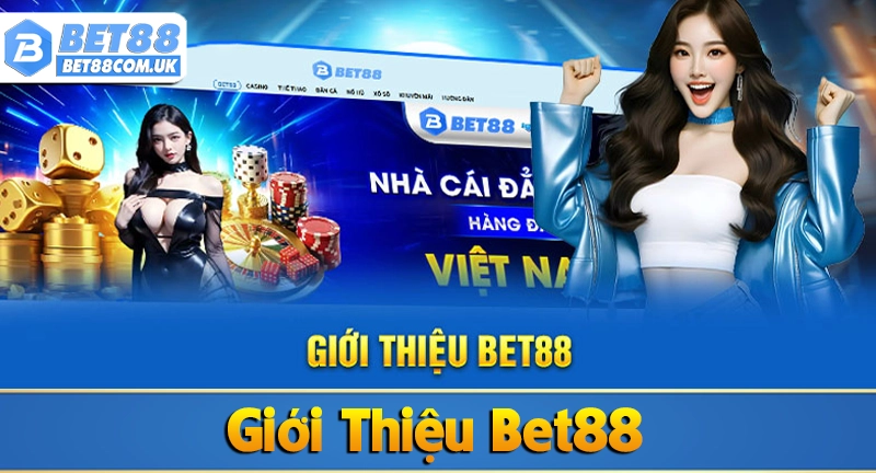 GIới thiệu sơ lược về nhà cái Bet88